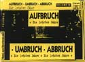 Aufbruch Umbruch Abbruch